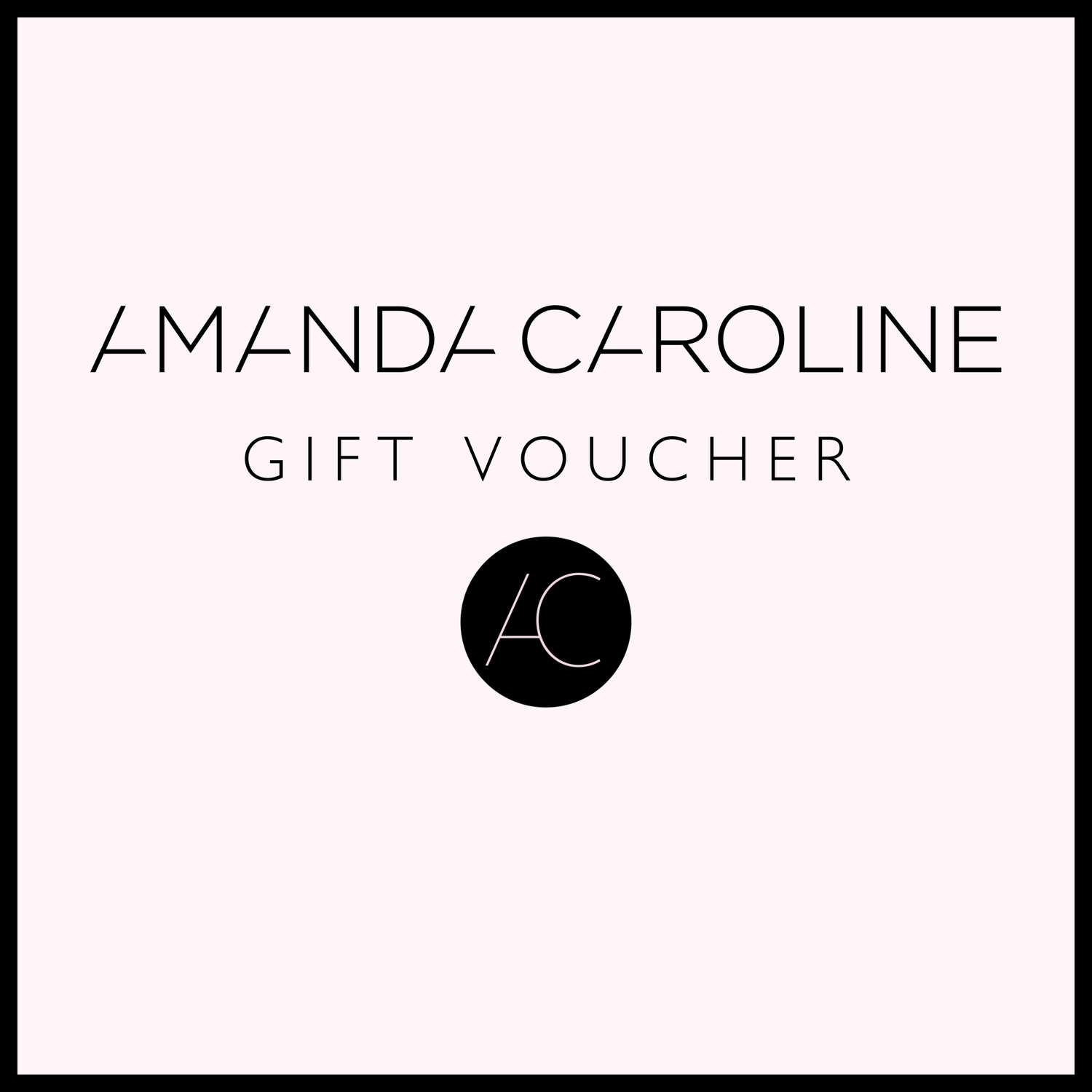 Amanda Caroline Beauty Gift Card